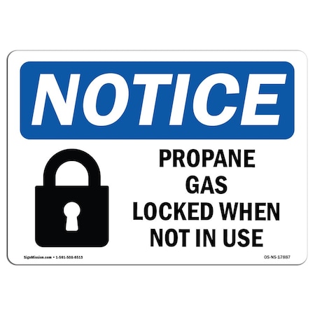 Signmission OSHA Sign, 7" H, 10" W, Aluminum, Propane Cage Locked When Not In Use Sign With Symbol, Landscape OS-NS-A-710-L-17887